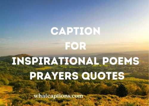 Caption for Inspirational Poems Prayers Quotes