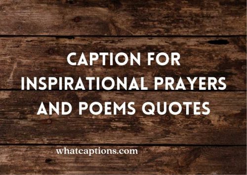 Caption for Inspirational Prayers and Poems Quotes