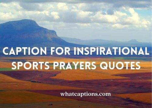 Caption for Inspirational Sports Prayers Quotes