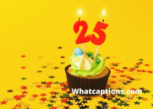 Birthday Wishes For 25 Year Old