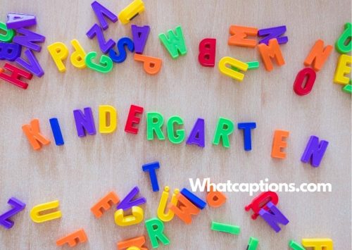 Kindergarten Captions for Instagram with Quotes